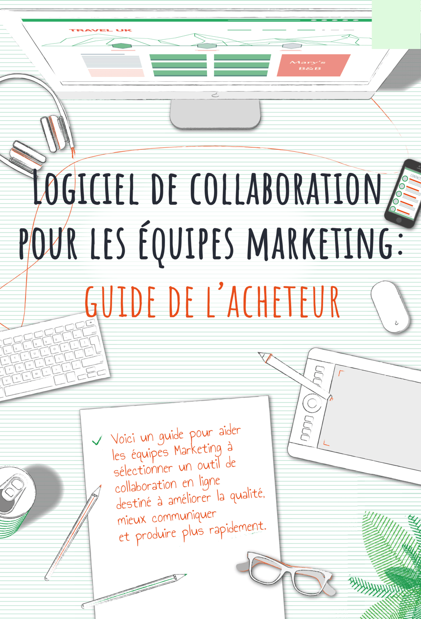 Logiciel de collaboration pour les équipes marketing : guide de l’acheteur