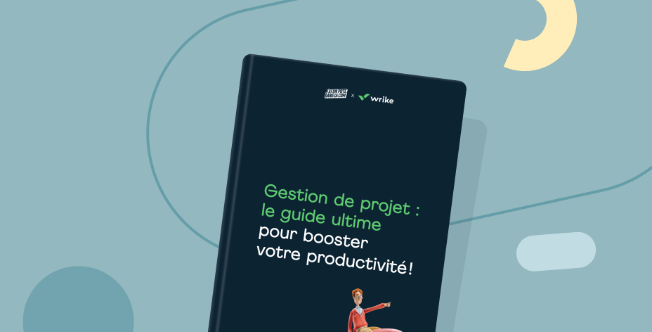 Gestion de projet : le guide ultime pour booster votre productivité !