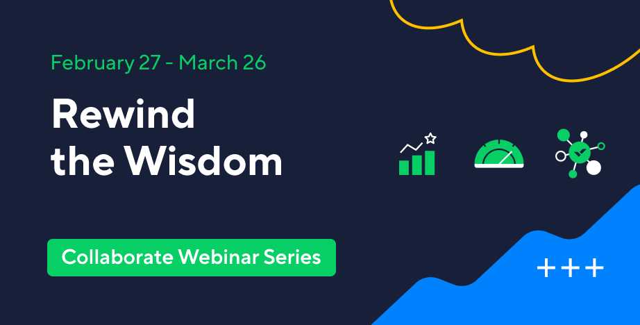 Rewind the Wisdom: Collaborate Webinar Series