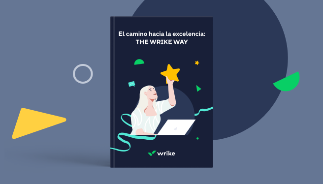 El camino hacia la excelencia: The Wrike Way